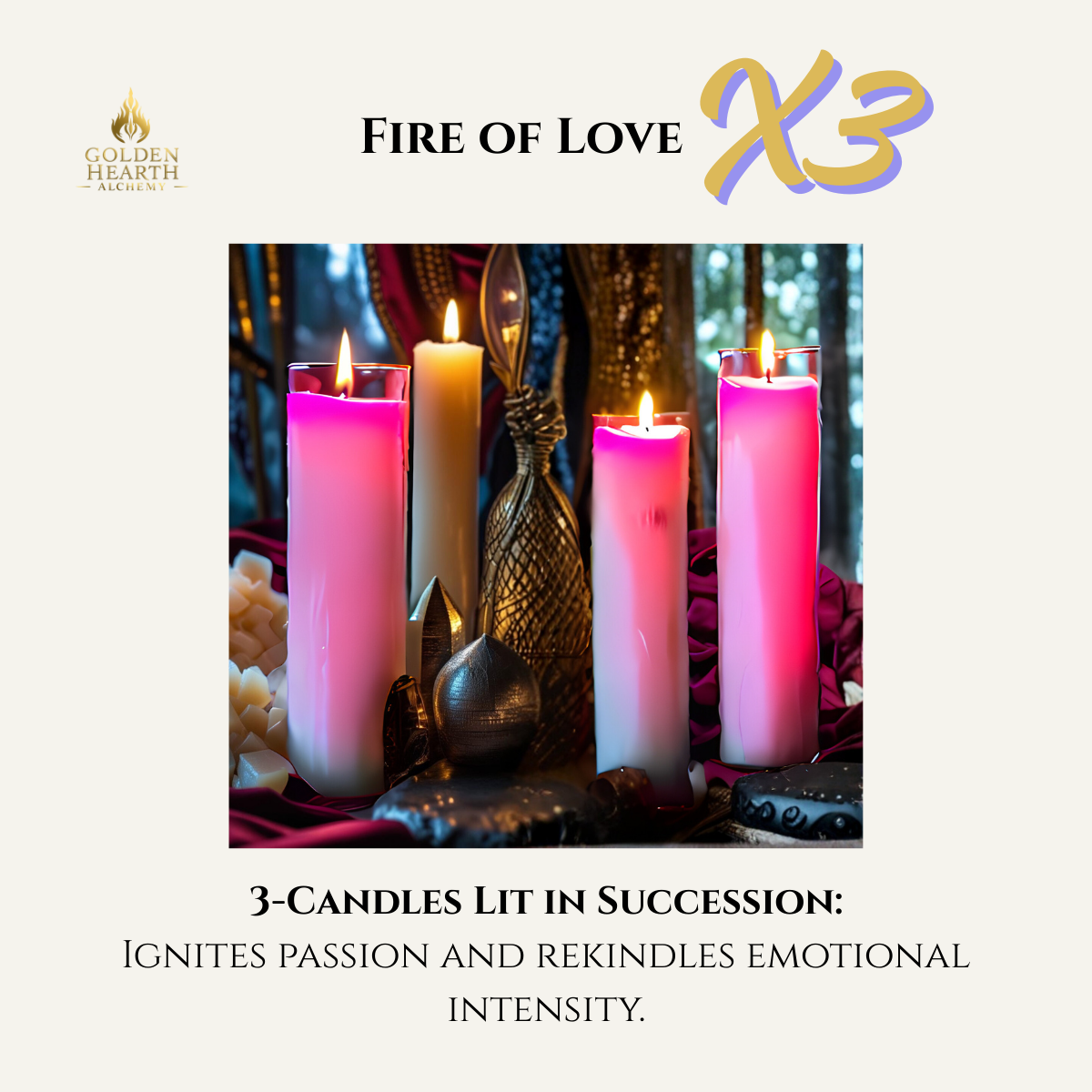 3X Fire of Love Candles