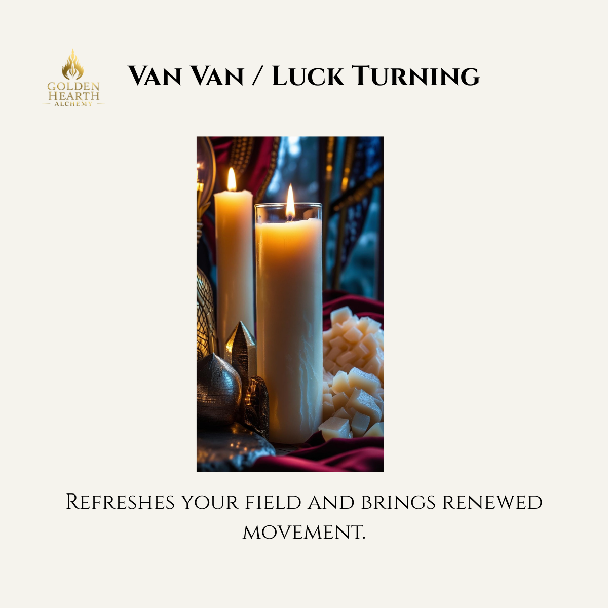 Van Van / Luck Turning Candle